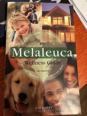 The Melaleuca Wellness Guide 12th Edition • $9.99