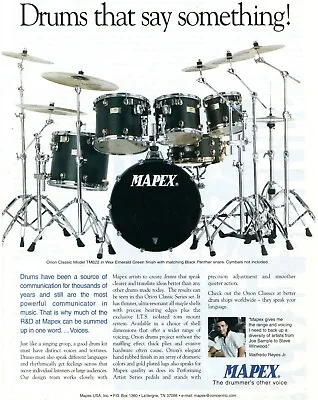 1999 Print Ad Of Mapex Orion Classic TM622 Drum Kit W Walfredo Reyes Jr • $9.99