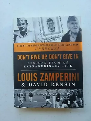 Don't Give Up Don't Give In: Lessons From An Extraordinary Life By David Rensin • $7.99