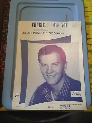 Vintage Sheet Music:  Cherie I Love You- Pat Boone  Lillian Rosedale Goodman • $3.99