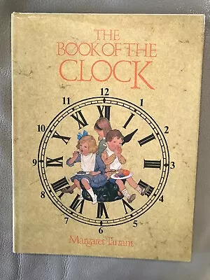 The Book Of The Clock Margaret Tarrant HB/DJ 1986 • $16.28