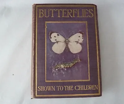 £23 • Buy Butterflies Shown To The Children Vintage Book By T.Wood