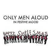 £2.95 • Buy Only Men Aloud - In Festive Mood (CD 2011)
