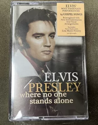 Elvis Presley Where No One Stands Alone (cassette) NEW Lisa Marie Presley • $2.99