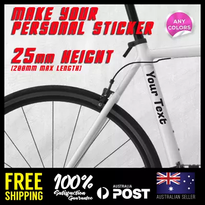 2x Custom Text 25mm Height Name Lettering Bike Bicycle Frame Decals Stickers • $8.72