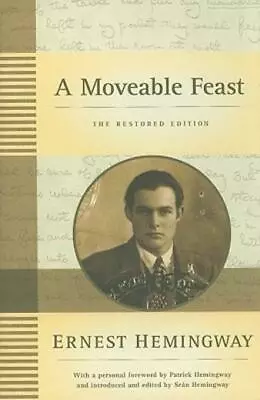 A Moveable Feast: The Restored Edition • $20.43