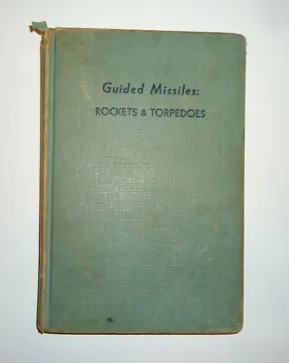$39.95 • Buy Frank Ross, Jr. Guided Missiles: Rockets And Torpedoes 1951 Rare