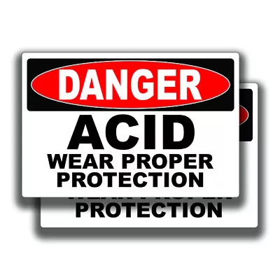 ACID WEAR PROPER PROTECTION DECAL Danger Stickers Sign Bogo Truck Window Office • $3.95