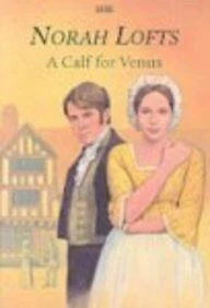 £4.36 • Buy A Calf For Venus Hardcover Norah Lofts