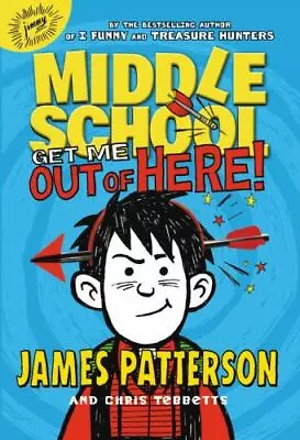 Middle School: Get Me Out Of Here!; M- Paperback 9780316206693 James Patterson • $3.98