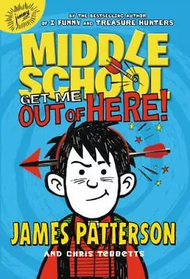 Middle School: Get Me Out Of Here! [Middle School 2]  Patterson James • $4.09