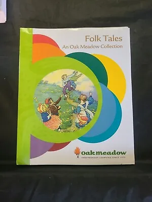 Folk Tales An Oak Meadow Collection • $15