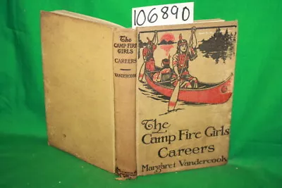 Vandercook Margaret The Camp Fire Girls Careers • $20