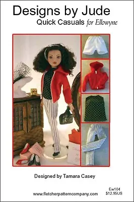 Quick Casuals Doll Clothes Sewing Pattern For Ellowyne Wilde  Tonner • $12.95