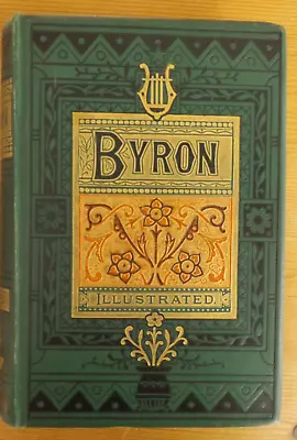 Lord Byrons Poems Illustrated Book - Routledge 1880s Gilded Paged • £20