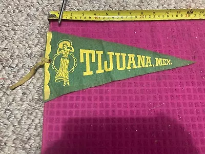 VINTAGE Tijuana Mexico SOUVENIR Pennant BANNER Flag - SENORITA - FAST SHIPPER • $14.69