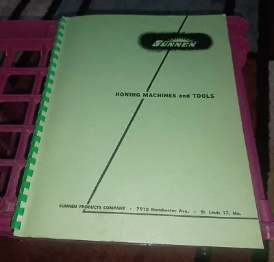 SUNNEN HONING MACHINES AND TOOLS SALES CATALOG BOOK W PRICE LIST Machinist OLD • $49.99