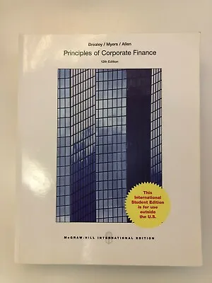 £22.99 • Buy Brealy / Myers / Allen Principles Of Corporate Finance 12th Ed. 