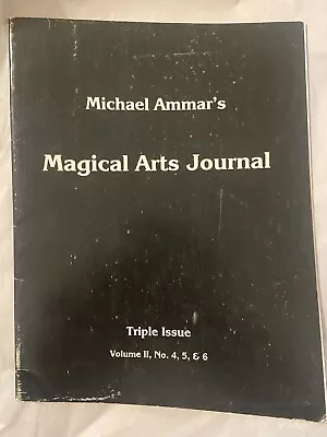 Michael Ammar's Magical Arts Journal Triple Issue Vol. 2 No. 4 5 6  Magic Book • $17.50