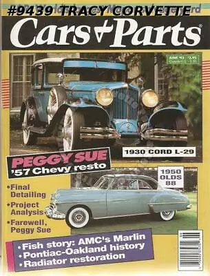 June 1993 Cars And Parts 1930 Cord L-29 1950 Olds 88 AMC Marlin Pontiac-Oakland • $17