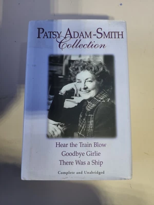 $6 • Buy Patsy Adam-Smith Collection:  Goodbye Girlie ,  Hear The Train Blow ,   There...