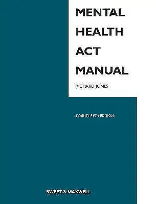 Mental Health Act Manual Richard Jones  Paperbac • £99.21