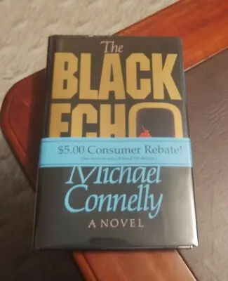 The Black Echo Michael Connelly Signed 1st Print Harry Bosch Rare Rebate Band • $285