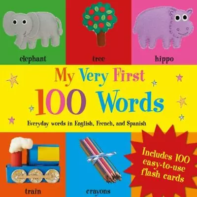 My Very First 100 Words: In English French And Spanish • $7