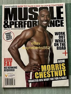 Muscle & Performance Mag November 2013 Actor Morris Chestnut Fitness NEW • $27.49