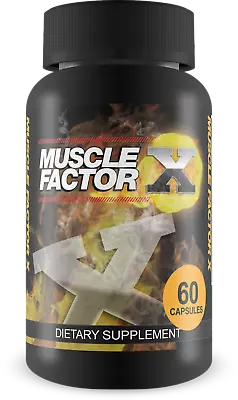 Muscle Factor X- Increase Testosterone Levels Metabolism And Libido - 60 Caps • $23.97