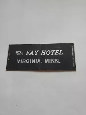 The Fay Hotel Virginia Minnesota Matchbook Cover • $3.99