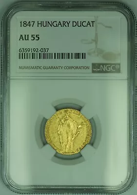 1847 Hungary 1 Ducat Gold Coin Of Ferdinand I  NGC AU-55 • $1393