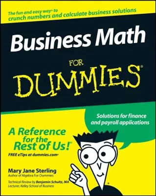 Business Math For Dummies Paperback Mary Jane Sterling • $8.25