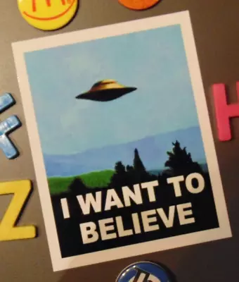 UFO Flying Saucer Fridge MAGNET Gift Sci Fi Alien I Want To Believe X Files Show • $13.95