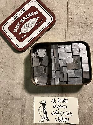 £8.50 • Buy 36 POINT MIXED METAL LETTERPRESS PRINTING SPACING 800g+ IN VINTAGE TOBACCO TIN