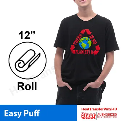 Siser Easy Puff 12  HTV Rolls For T-Shirts *Multiple Length Options • $339.99