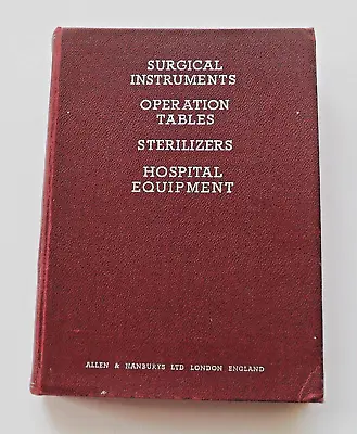 Allen & Hanburys Ltd Surgical Instrument & Medical Equipment Catalogue - 1953 • £59.99
