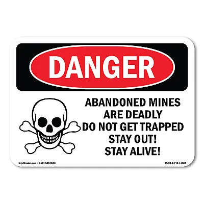 Abandoned Mine Deadly Do Not Get Trapped ANSI Danger Sign Metal Plastic Decal • £39.56