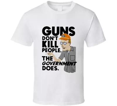 $25.99 • Buy King Of The Hill Dale Guns TV Episodes T Shirt Design White