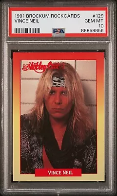 1991 RockCards Brockum #129 Vince Neil PSA 10 Gem Mint Legend Motley Crue POP 2 • $199