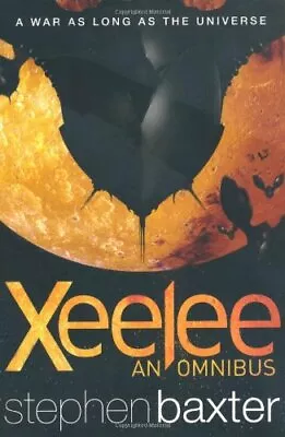 Xeelee: An Omnibus: Raft Timelike Infinity Flux RingStephen Baxter • £8.59