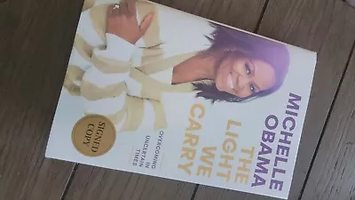 Michelle Obama The Light We Carry SIGNED COPY  First Edition  • $450