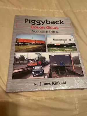SEALED NEW Piggyback Color Guide Vol 2 I-X Morning Sun Books TOFC Trailers Flats • $19.95