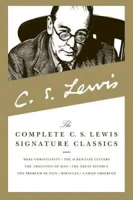The Complete C. S. Lewis Signature Classics - Paperback By Lewis C. S. - GOOD • $21.39