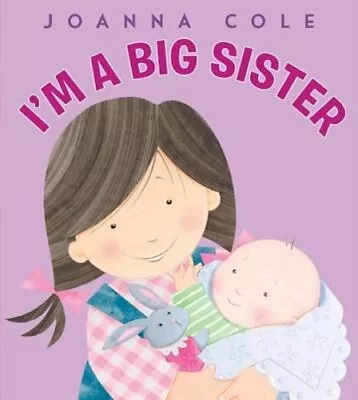 I'm A Big Sister By Joanna Cole: New • $7.93