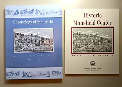 MANSFIELD CONNECTICUT Lot Of 2: Chronology Of Mansfield & Historic Mansfield Ctr • $29.95