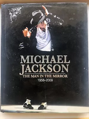 Michael Jackson  The Man In The Mirror  1958-2009 • $12.99