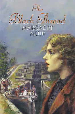 The Black Thread-Margaret Muir-hardcover-0709083432-Good • £3.49