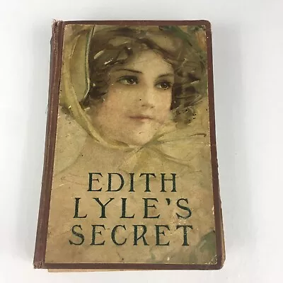 Edith Lyle's Secret By Mary J. Holmes - 1900's • $19.85