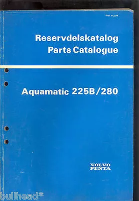 1977 Volvo Penta Aquamatic 225b/280  Parts Manual / 3279 • $35.99